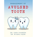 Management of Avulsed tooth