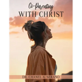 Co-Parenting with Christ