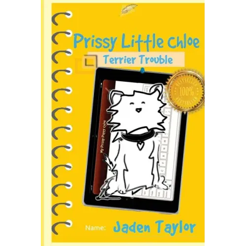 Prissy Little Chloe: Terrier Trouble: Funny Action Adventure Cartoon Novel