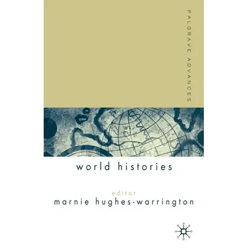 Palgrave Advances in World Histories