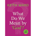 What Do We Mean by 'God'?