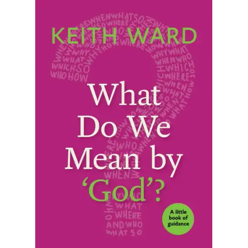 What Do We Mean by 'God'?