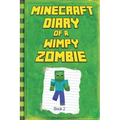 Minecraft: Diary of a Wimpy Zombie Book 2: Legendary Minecraft Diary. an Unnoficial Minecraft Book for Kids