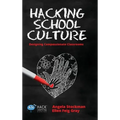 Hacking School Culture: Designing Compassionate Classrooms