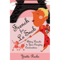 French for Le Snob: Adding Panache to Your Everyday Conversations