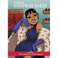 It's Her Story Josephine Baker a Graphic Novel