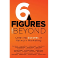 6 Figures and Beyond