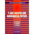 P-Adic Analysis & Mathematical Phy (V1)