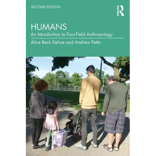 Humans: An Introduction to Four-Field Anthropology