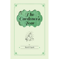 The Gardener's Year - Illustrated by Josef Capek