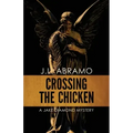 Crossing the Chicken: A Jake Diamond Mystery