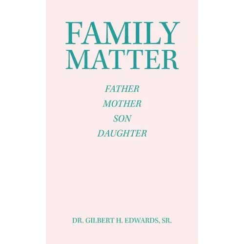 Family Matter: Father Mother Son Daughter