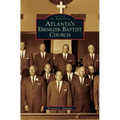Atlanta's Ebenezer Baptist Church