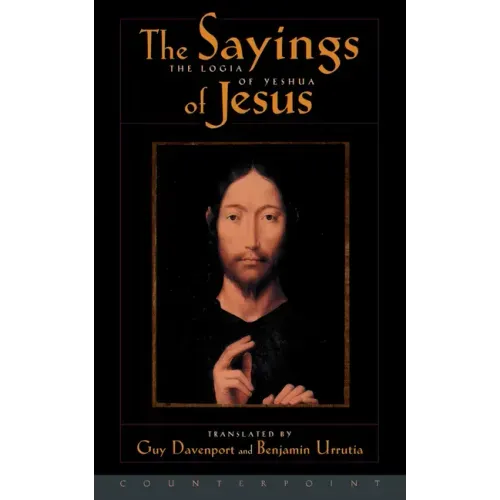 The Logia of Yeshua: The Sayings of Jesus