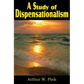 A Study of Dispensationalism