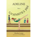 Adeline in a Gymnastics Jam