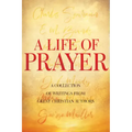 A Life of Prayer