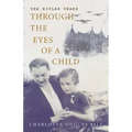 The Hitler Years Through the Eyes of a Child