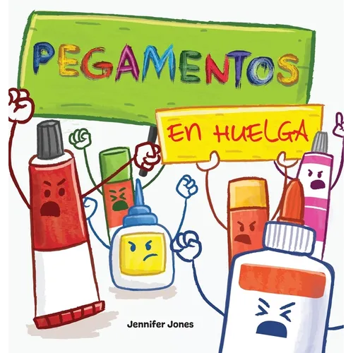 Pegamentos en Huelga: Un libro infantil divertido, con rimas, para leer en voz alta para preescolar, jardín de infantes, primer grado, segundo grado,