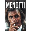 Menotti: El Último Romántico