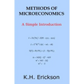 Methods of Microeconomics: A Simple Introduction