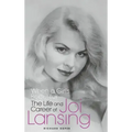 "When a Girl's Beautiful" - The Life and Career of Joi Lansing (hardback)