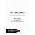 The Tipping Point by Malcolm Gladwell - A Story Grid Masterwork Analysis Guide