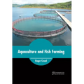 Aquaculture and Fish Farming