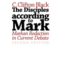 The Disciples According to Mark: Markan Redaction in Current Debate, Second Edition