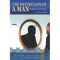 The Definition of a Man: A Reflection of Self