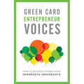 How-To Business Stories from Minnesota Immigrants