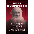 Modern Science and Anarchism