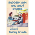 Raggedy Ann and Andy Stories - Illustrated