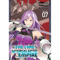 I'm the Evil Lord of an Intergalactic Empire! (Manga) Vol. 7