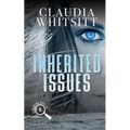 Inherited Issues: Book 4 The Samantha Series
