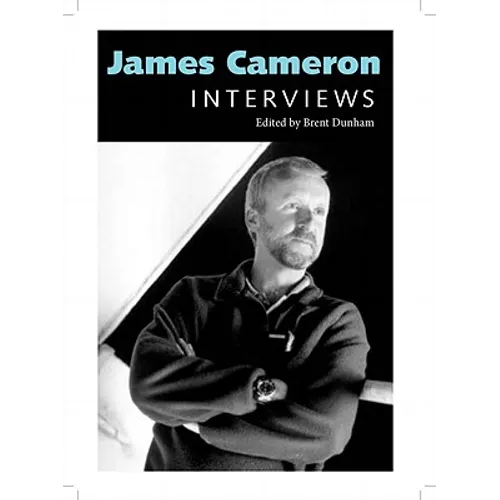 James Cameron: Interviews