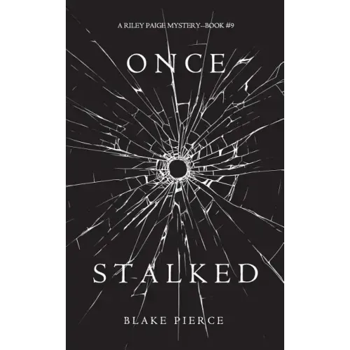 Once Stalked (A Riley Paige Mystery-Book 9)