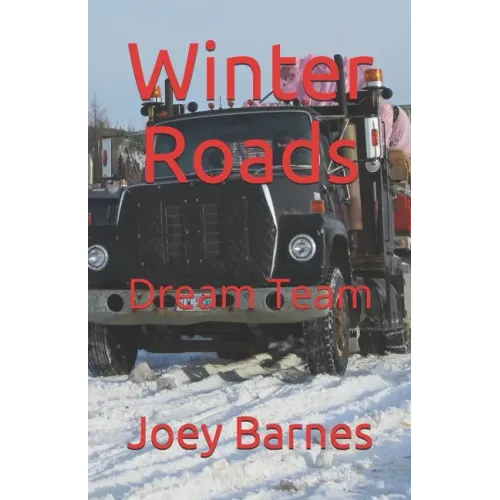 Winter Roads: Dream Team