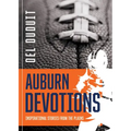 Auburn Devotions: Inspirational Stories from The Plains