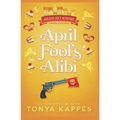 April Fool's Alibi