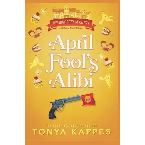 April Fool's Alibi