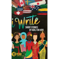 I Write Short Stories by Kids for Kids Vol. 10