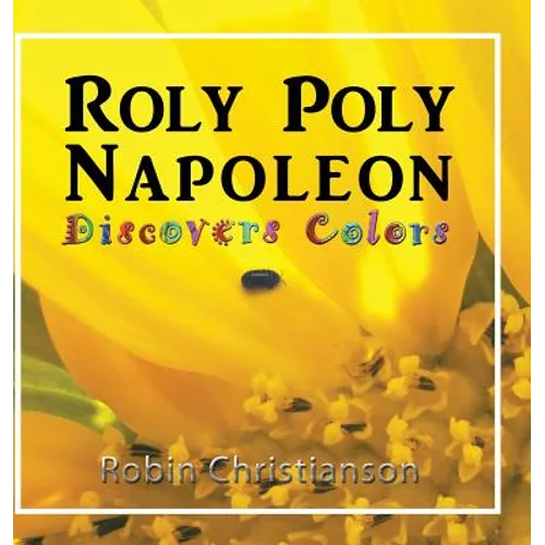 Roly Poly Napoleon Discovers Colors