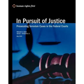 In Pursuit Of Justice: Prosecuting Terrorism Cases In The Federal Courts