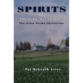 SPIRITS of The Sodus Bay Shakers