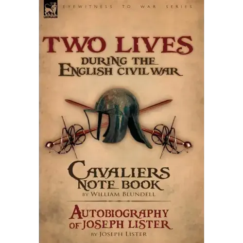 Two Lives During the English Civil War