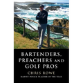 Bartenders, Preachers and Golf Pros