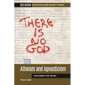 Atheism and Agnosticism: Exploring the Issues
