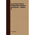 Great Short Stories of Detection, Mystery and Horror - Volume I.