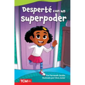 Desperté Con Un Superpoder